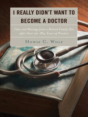 cover image of I Really Didn't Want to Become a Doctor